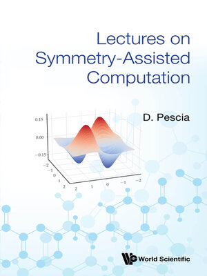 cover image of Lectures On Symmetry-assisted Computation